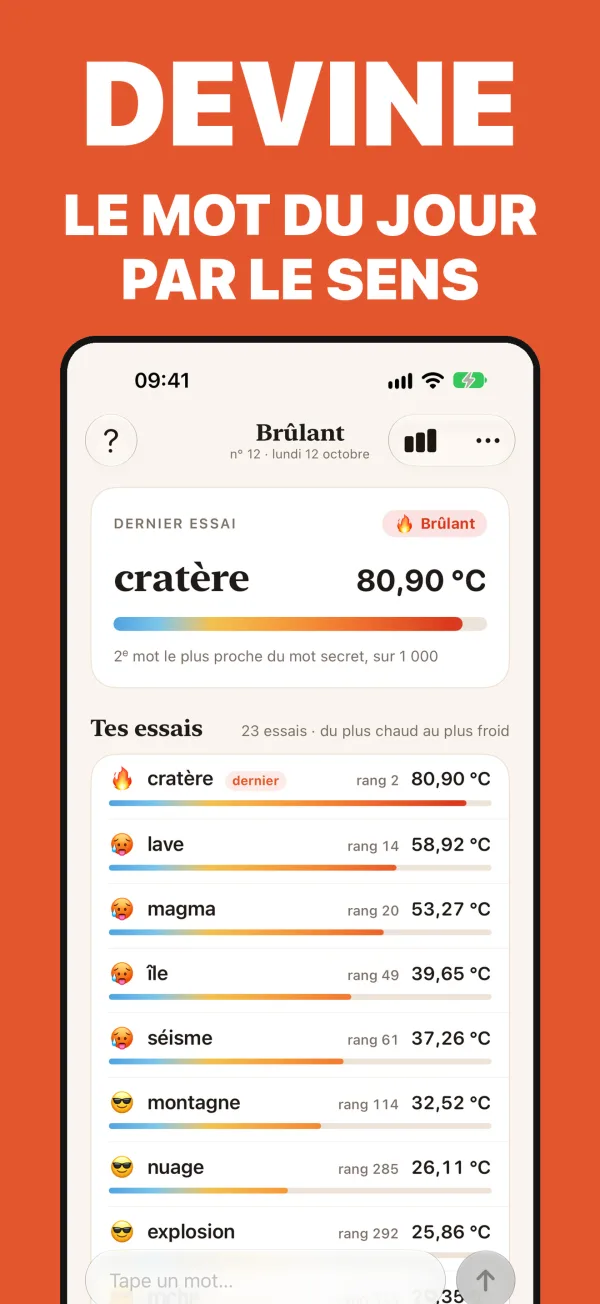 Une partie en cours : chaque essai avec sa température et son rang, du plus chaud au plus froid