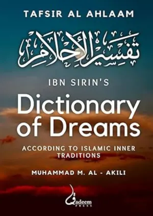 Tafsir al Ahlaam, Ibn Sirin's Dictionary of Dreams