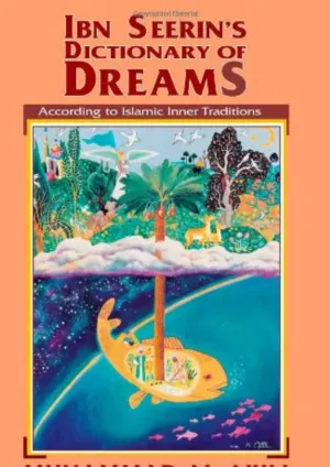 Ibn Seerin's Dictionary of Dreams