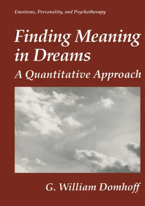 G. William Domhoff, Finding Meaning in Dreams